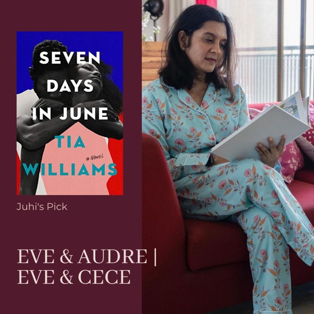 Juhi Bansal | Seven Days in June | From The Corner Table